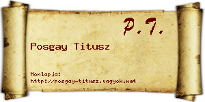 Posgay Titusz névjegykártya